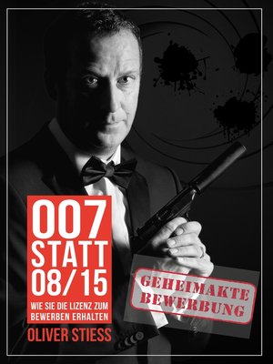 cover image of 007 statt 08/15 Geheimakte Bewerbung